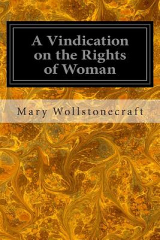 Книга A Vindication on the Rights of Woman Mary Wollstonecraft