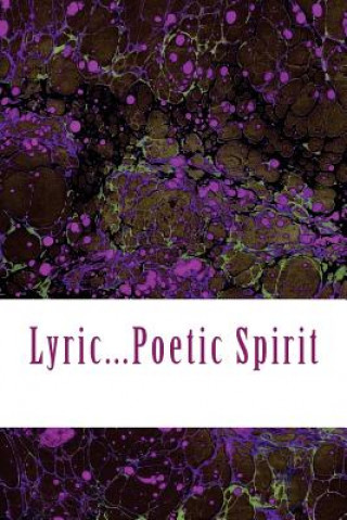 Kniha Lyric Poetic Spirit Jasmine M Orphe