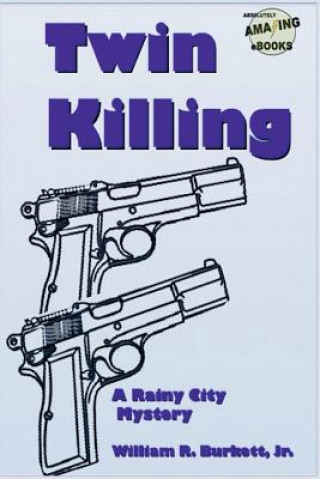 Knjiga Twin Killing Jr William R Burkett