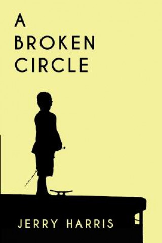 Buch A Broken Circle Jerry Harris