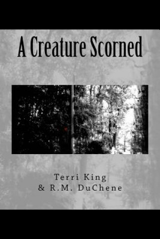 Book A Creature Scorned Terri King