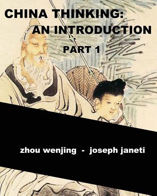 Könyv China Thinking: An Introduction, Part 1 Zhou Wenjing