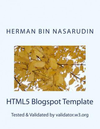 Kniha HTML5 Blogspot Template: Validated by validator.w3.org MR Herman Bin Nasarudin