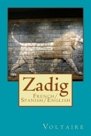 Книга Zadig: French/Spanish/English Voltaire