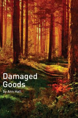 Книга Damaged Goods Ann Hall