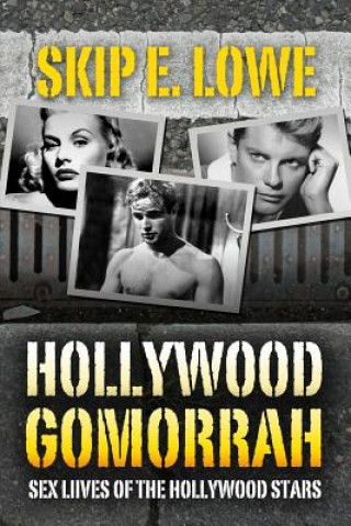Kniha Hollywood Gomorrah Skip E Lowe