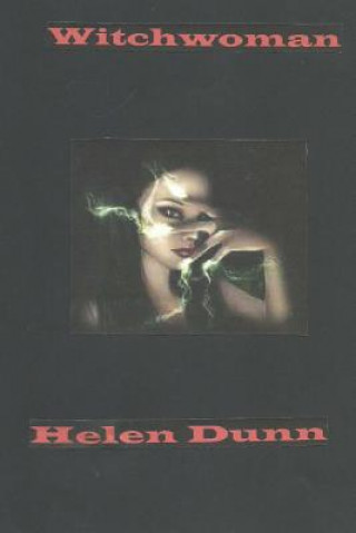 Kniha Witchwoman Helen Dunn