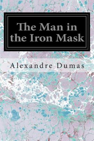 Kniha The Man in the Iron Mask Alexandre Dumas