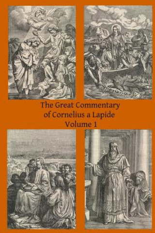 Knjiga The Great Commentary of Cornelius a Lapide Cornelius A Lapide