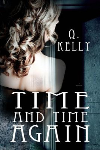 Carte Time and Time Again Q Kelly