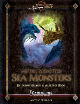 Carte Mythic Monsters: Sea Monsters Jason Nelson