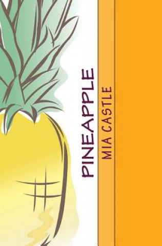 Knjiga Pineapple Mia Castle