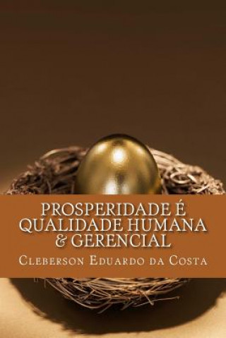 Carte Prosperidade e Qualidade Humana & Gerencial Cleberson Eduardo Da Costa