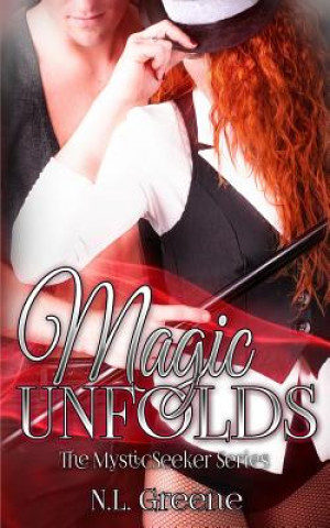 Книга Magic Unfolds N L Greene