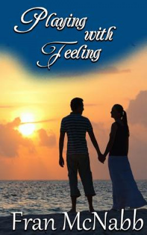 Book Playing with Feeling Fran McNabb