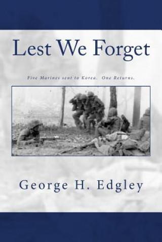 Książka Lest We Forget George H Edgley