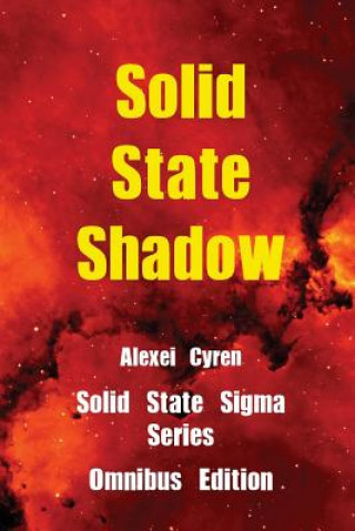 Knjiga Solid State Shadow Omnibus Edition Alexei Cyren