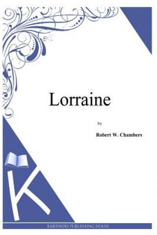 Книга Lorraine Robert W Chambers