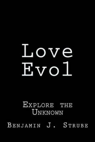 Knjiga Love Evol Benjamin James Strube