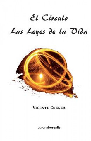 Könyv El círculo: Las leyes de la vida Vicente Cuenca