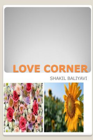 Kniha Love Corner: love S Shakil Ahmed Baliyavi I