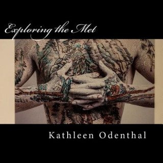 Buch Exploring the Met Kathleen Odenthal