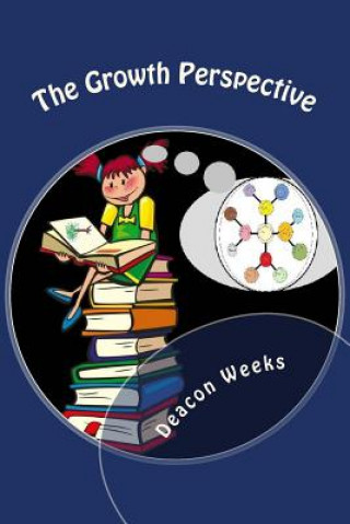 Kniha The Growth Perspective Deacon Weeks