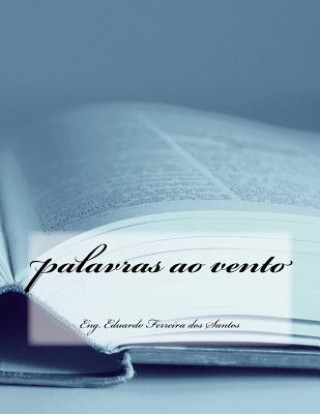Könyv palavras ao vento Eng Eduardo Ferreira Dos Santos