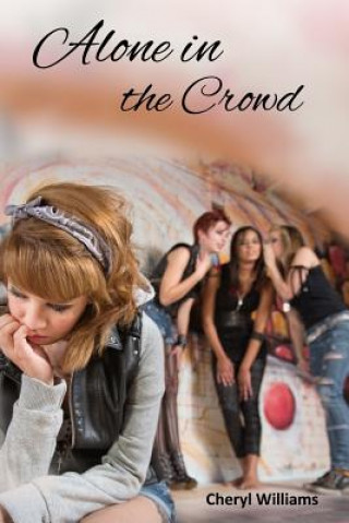 Book Alone in the Crowd Cheryl a Williams