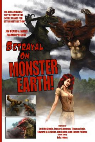 Kniha Betrayal on Monster Earth James Palmer