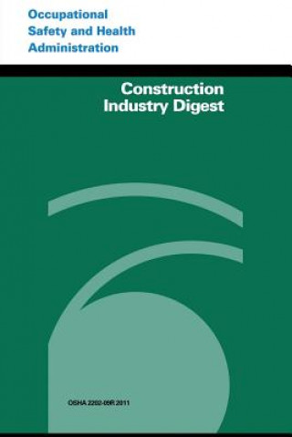 Könyv Construction Industry Digest U S Department of Labor