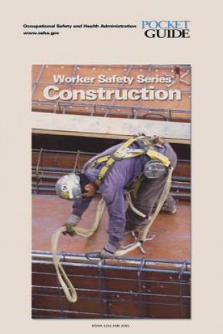 Knjiga Construction: Worker Safety Series U S Department of Labor