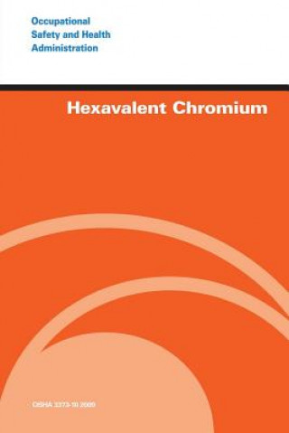 Könyv Hexavalent Chromium U S Department of Labor