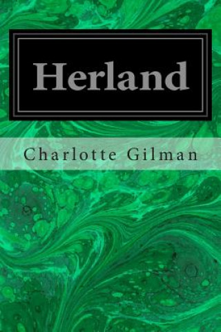 Книга Herland Charlotte Perkins Stetson Gilman