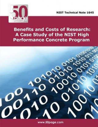 Carte Benefits and Costs of Research: A Case Study of the NIST High Performance Concrete Program Nist