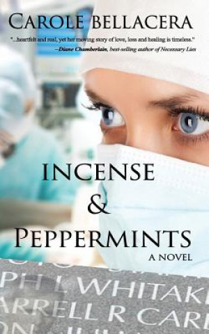 Book Incense & Peppermints Carole Bellacera