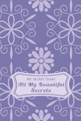 Knjiga My Secret Diary: All My Beautiful Secrets Lunar Glow Readers
