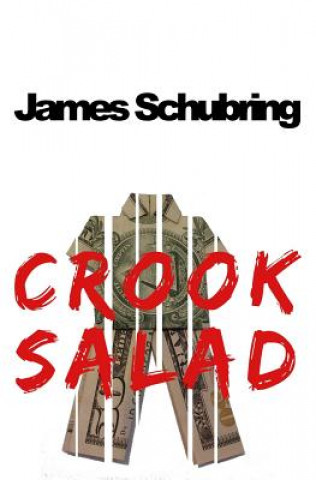 Knjiga Crook Salad James Schubring