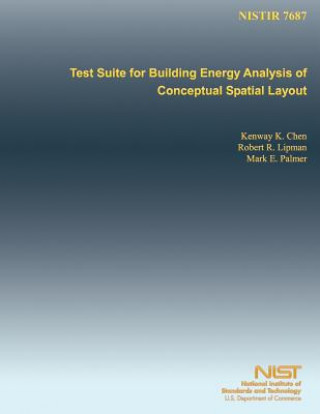 Knjiga Test Suite for Building Energy Analysis of Conceptual Spatial Layout U S Department of Commerce