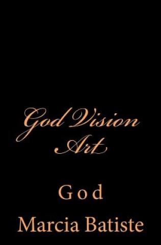 Kniha God Vision Art: God Marcia Batiste