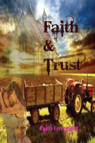 Kniha Faith & Trust Faith Loveright