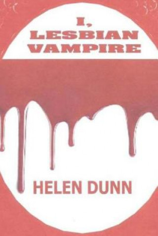 Kniha I, Lesbian Vampire Helen Dunn