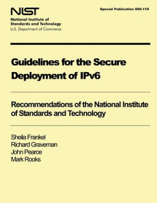Book NIST Special Publication 800-119: Guidelines for the Secure Deployment of IPv6 U S Department of Commerce