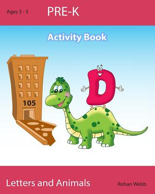 Книга Pre-K Letters and Animals Rohan Webb