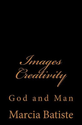 Libro Images Creativity: God and Man Marcia Batiste