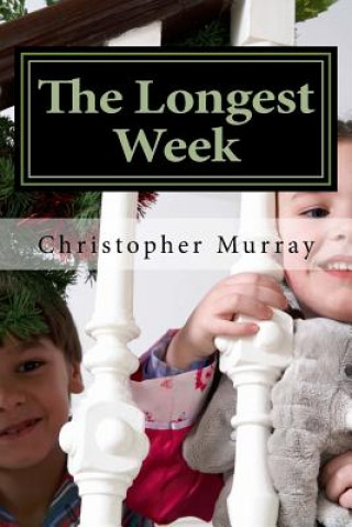 Knjiga The Longest Week Christopher Murray