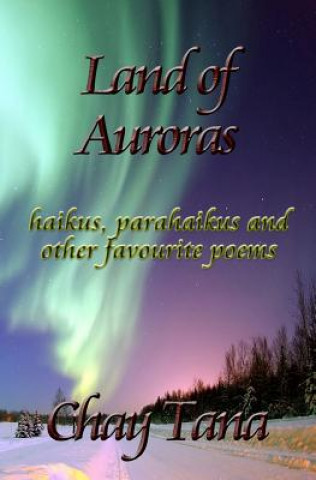 Kniha Land of Auroras Chay Tana