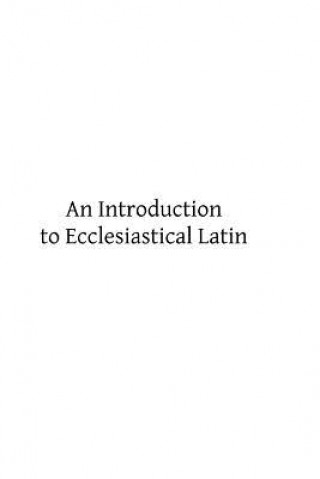 Könyv An Introduction to Ecclesiastical Latin H P V Nunn