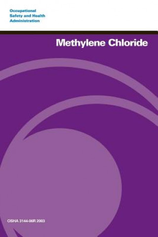 Kniha Methylene Chloride U S Department of Labor