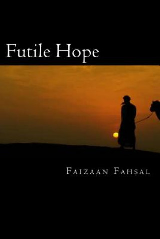 Kniha Futile Hope Faizaan B Fahsal